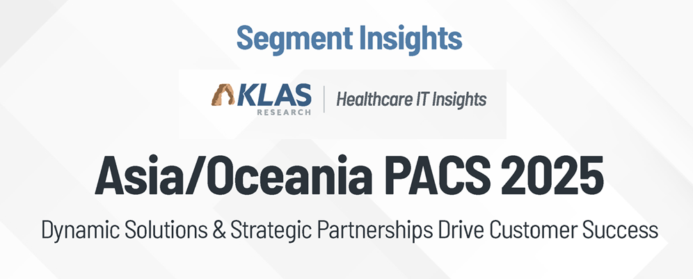KLAS Asia/Oceania PACS 2025 report